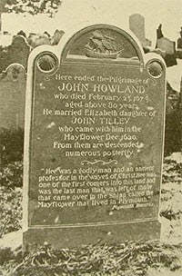 John Howland's gravestone in Plymouth, Massachusetts. Photo: Pilgrim John Howland Society
