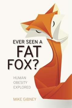 Gibney’s Ever Seen a Fat Fox?